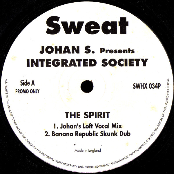 Johan S. Presents Intergrated Society - The Spirit | Sweat (SWHX 034P) Johan S. Presents Intergrated Society - The Spirit | Sweat (SWHX 034P)