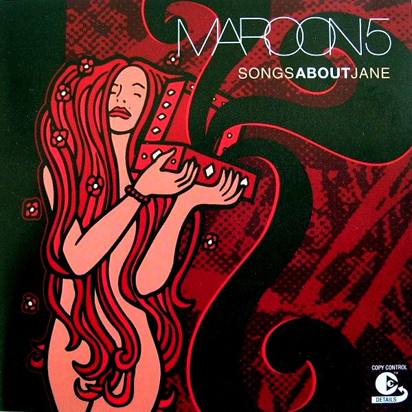 Maroon 5 - Songs About Jane | Octone Records (82876 52353 2)