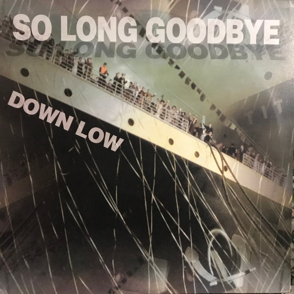 Down Low - So Long Goodbye | Baby Records International (BRI 2013) Down Low - So Long Goodbye | Baby Records International (BRI 2013)