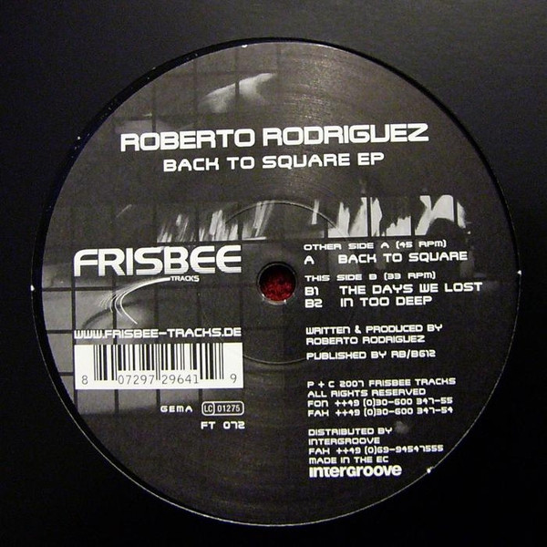 Roberto Rodriguez - Back To Square EP | Frisbee Tracks (FT 072) - main