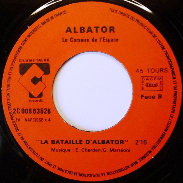 Jean-Pierre Savelli - Albator Le Corsaire De L'Espace (Bande Originale Du Générique Du Feuilleton Télévisé A2) | Charles Talar Records (2C 008 63526) - 2