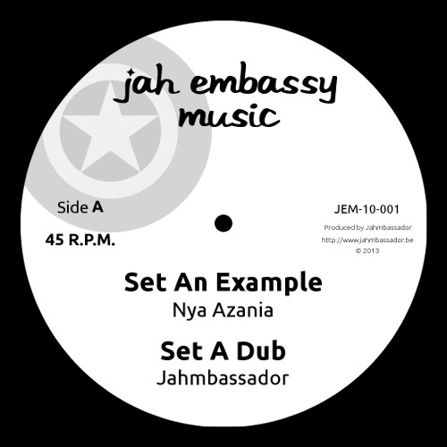 Nya Azania / Jahmbassador / Danny Red - Set An Example / Ganja Tour | Jah Embassy Music (JEM-10-001)
