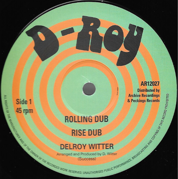 Delroy Witter / Paul & Delroy - Rolling Dub / Talk It Out Dub | D-Roy Records (none)