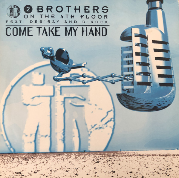 2 Brothers On The 4th Floor Feat. Des'Ray & D-Rock - Come Take My Hand | Lowland Records (2002364)