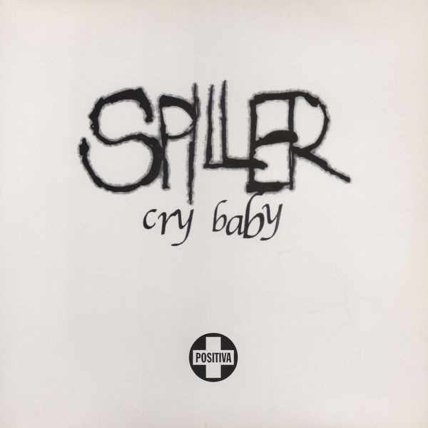 Spiller - Cry Baby | Positiva (12TIVDJD163)