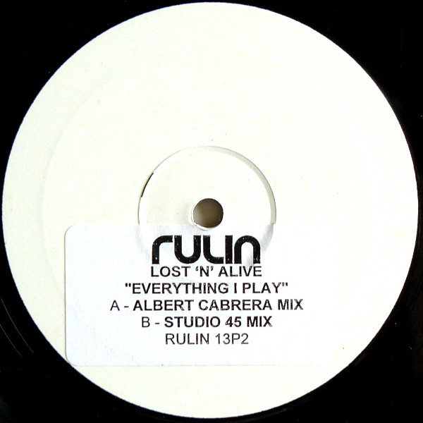Lost 'N' Alive - Everything I Play | Rulin Records (RULIN 13P2)