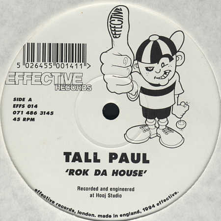 Tall Paul - Rok Da House | Effective Records (EFFS 014) - main Tall Paul - Rok Da House | Effective Records (EFFS 014) - main