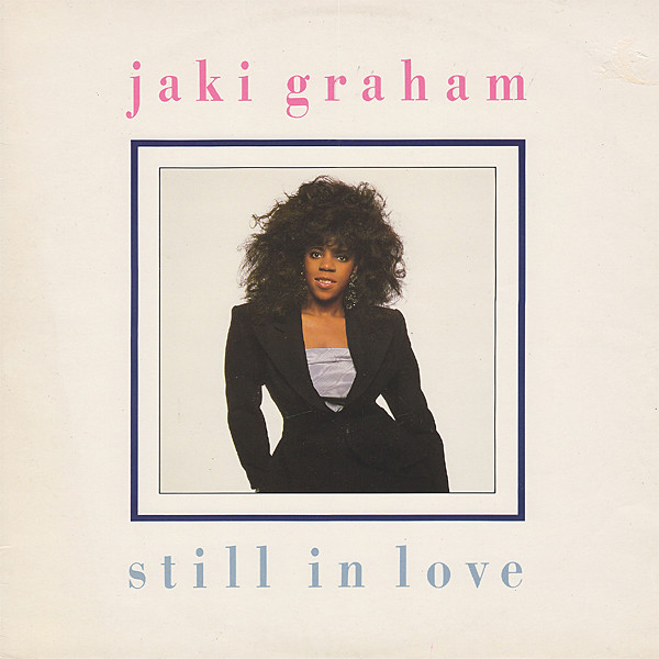 Jaki Graham - Still In Love | EMI (12JAKI 10)