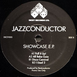 Jazzconductor - Showcase E.P. | Dicey Records Ltd. (DICEY005) - main