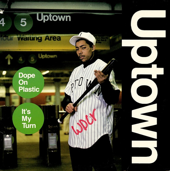 Uptown - Dope On Plastic / It's My Turn | Tommy Boy (TB 923)