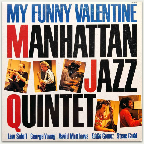 Manhattan Jazz Quintet - My Funny Valentine | Paddle Wheel (K28P 6410)