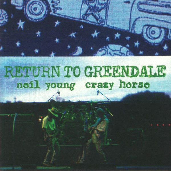 Neil Young , Crazy Horse - Return To Greendale | Reprise Records (093624893868)