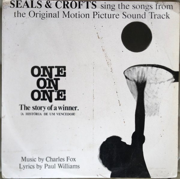 Seals & Crofts - Seals & Crofts Sing The Songs From The Original Motion Picture Sound Track "One On One" | Warner Bros. Records (LP-S-65-37)