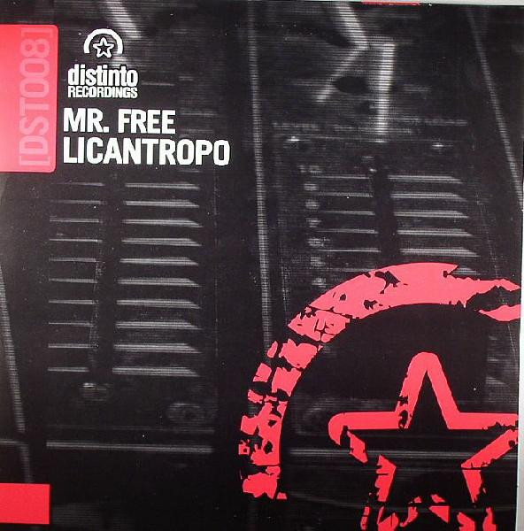 Mr. Free - Licantropo | Distinto Recordings (DST008) Mr. Free - Licantropo | Distinto Recordings (DST008)