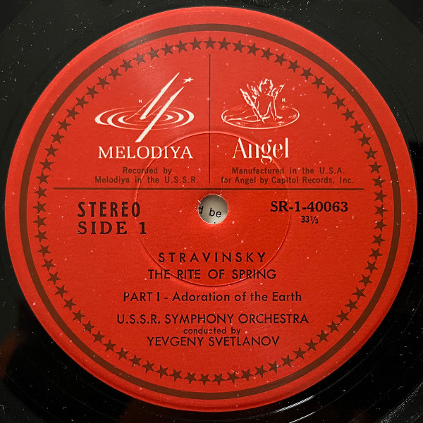 Igor Stravinsky , Russian State Symphony Orchestra , Evgeni Svetlanov - The Rite Of Spring | Melodiya/Angel (SR-40063) - 3