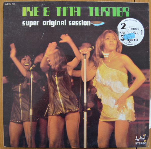 Ike & Tina Turner - Super Original Session | Disques Festival (ALBUM 169)