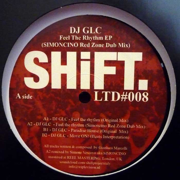 DJ GLC - Feel The Rhythm EP | Shift Limited (SHIFT.LTD#008)