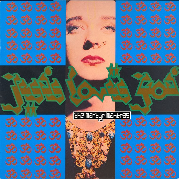 Jesus Loves You - The Martyr Mantras | More Protein (CUMLP 1)