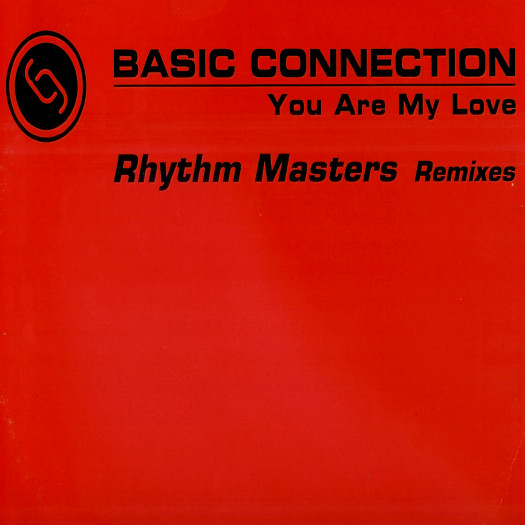 Basic Connection - You Are My Love (Rhythm Masters Remixes) | No Colors (NC 0058 MX) Basic Connection - You Are My Love (Rhythm Masters Remixes) | No Colors (NC 0058 MX)
