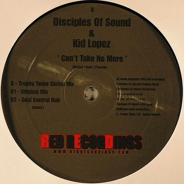 Disciples Of Sound & Kid Lopez - Can't Take No More | Red Recordings (RED0001)