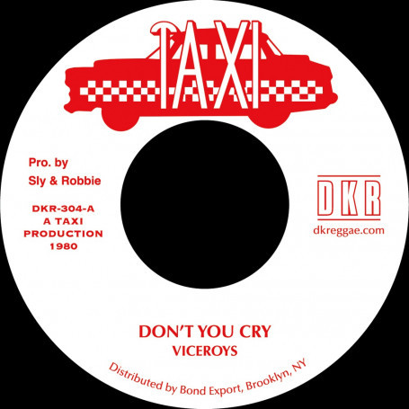 The Viceroys - Don't You Cry | Taxi (none)