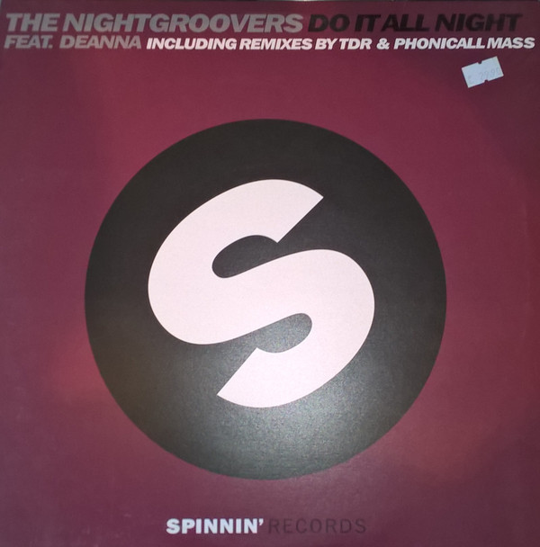 The Nightgroovers Featuring Deanna - Do It All Night (The Remixes) | Spinnin' Records (SP017R) - main