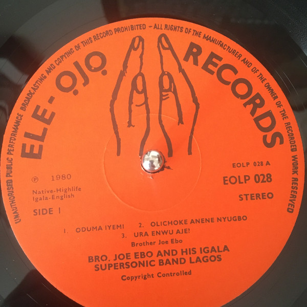 Bro. Joe Ebo And His Igala Supersonic Band Lagos - Joe Eboh & His Ogebe Supper Brothers Band | Ele-Ọjọ Records (EOLP 028) - 3