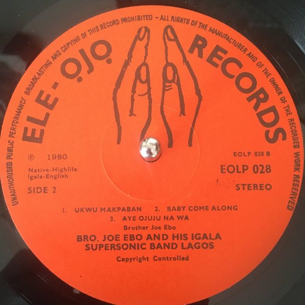 Bro. Joe Ebo And His Igala Supersonic Band Lagos - Joe Eboh & His Ogebe Supper Brothers Band | Ele-Ọjọ Records (EOLP 028) - 4