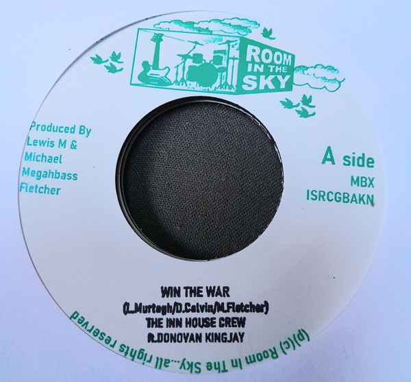 The Inn House Crew Ft. Donovan King Jay / The Inn House Crew Ft. Dean Fraser - Win The War / Train Tracks Dub | Room In The Sky (MBX204)