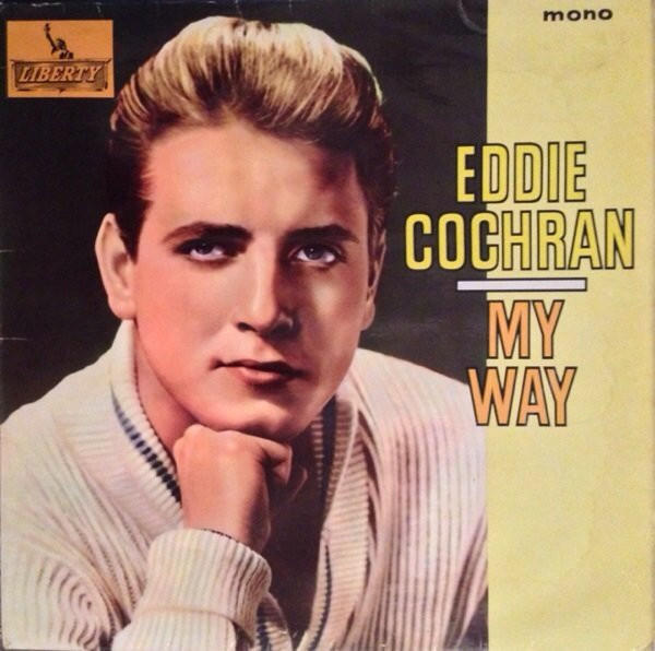Eddie Cochran - My Way | Liberty (LBY 1205)
