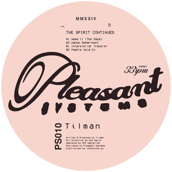 Tilman - The Spirit Continues | Pleasant Systems (PS010)