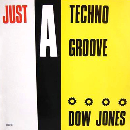 Dow Jones - Just A Techno Groove (Remix) | Music Man Records (MMI 8905 R)