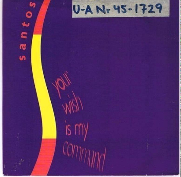 Santos - Your Wish Is My Command | Ariola (612 991)