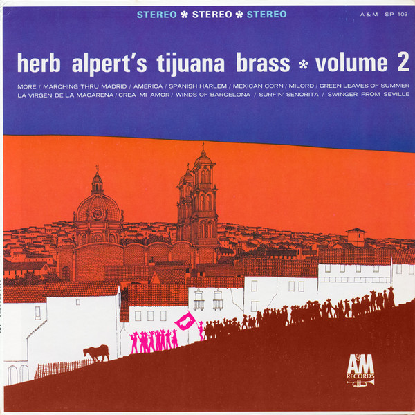 Herb Alpert & The Tijuana Brass - Volume 2 | A&M Records (SP 103) - main Herb Alpert & The Tijuana Brass - Volume 2 | A&M Records (SP 103) - main