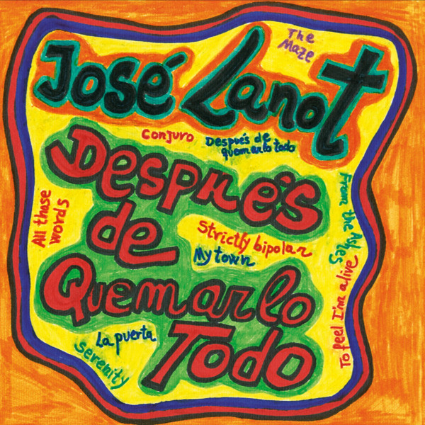 José Lanot - Después De Quemarlo Todo | Family Spree Recordings (FSR163)