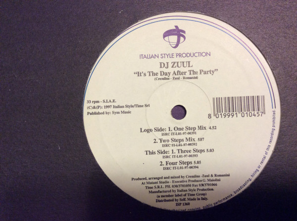 DJ Zuul - It's The Day After The Party | Italian Style Production (ISP 1360)