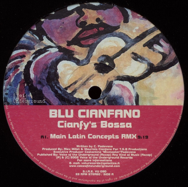 Blu Cianfano - Cianfy's Bossa | V.O.T.U. Records (Voice Of The Underground Records) (VU 090) Blu Cianfano - Cianfy's Bossa | V.O.T.U. Records (Voice Of The Underground Records) (VU 090)