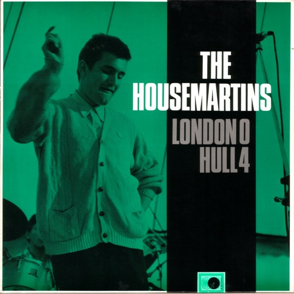 The Housemartins - London 0 Hull 4 | Go! Discs (AGOLP 7)