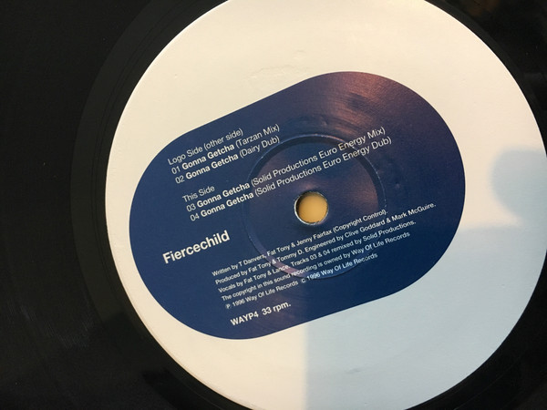 Fierce Child - Gonna Getcha (The Mixes) | Way Of Life Records (WAYP4)