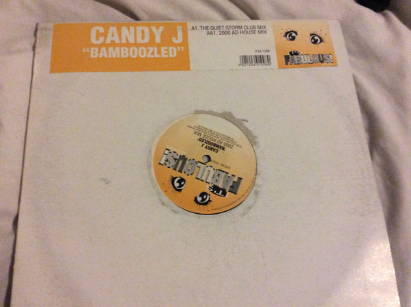 Candy J - Bamboozled | It's Fabulous! Records (ITSA 1208) - main