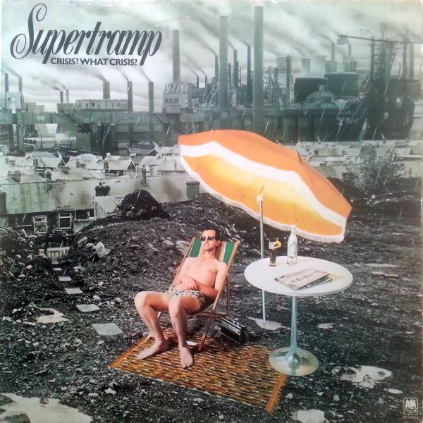 Supertramp - Crisis? What Crisis? | A&M Records (AMLH 68347) - main Supertramp - Crisis? What Crisis? | A&M Records (AMLH 68347) - main