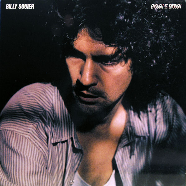 Billy Squier - Enough Is Enough | Capitol Records (64 2406291)