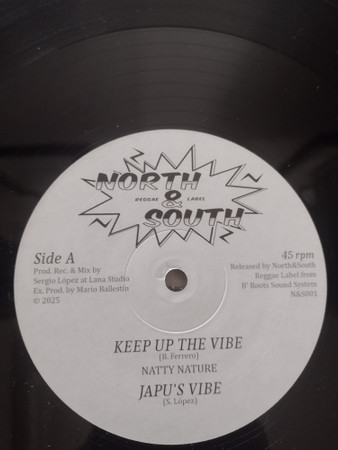 Natty Nature , Jorge Dopico , Sergio Lopez - keep up the vibe / trombone vibe | North & South Reggae Label (N&S001) - 2