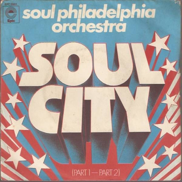 Soul Philadelphia Orchestra - Soul City | Epic (EPC 2922)