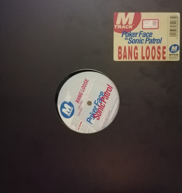 Poker Face vs. Sonic Patrol - Bang Loose | M-Track (MT018) - 2