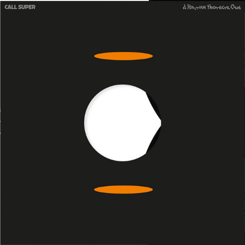 Call Super - A Rhythm Protects One | Dekmantel (DKMNTL110LP) - main