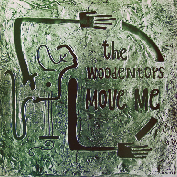 The Woodentops - Move Me | Rough Trade (RTT165) The Woodentops - Move Me | Rough Trade (RTT165)