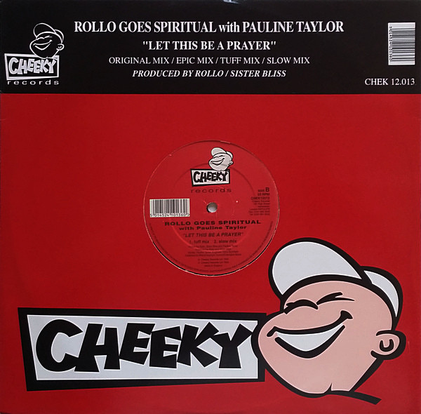 Rollo Goes Spiritual With Pauline Taylor - Let This Be A Prayer | Cheeky Records (CHEK 12.013)