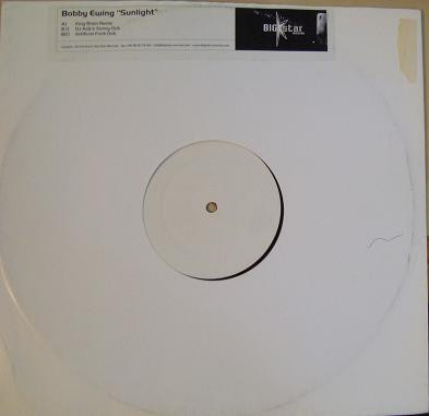 Bobby Ewing - Sunlight (Remixes) | Big Star Records (100225 A3) - main