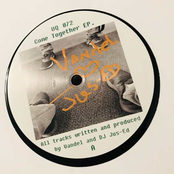 Vandel And Jus-Ed - Come Together EP | Underground Quality (UQ072)